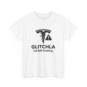 Tesla?  More like Glitchla