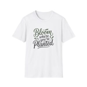 Bloom Where You're Planted